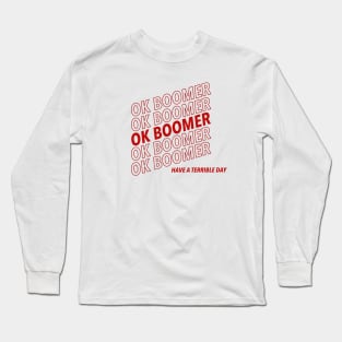 Ok Boomer (Have a Terrible Day) red Long Sleeve T-Shirt